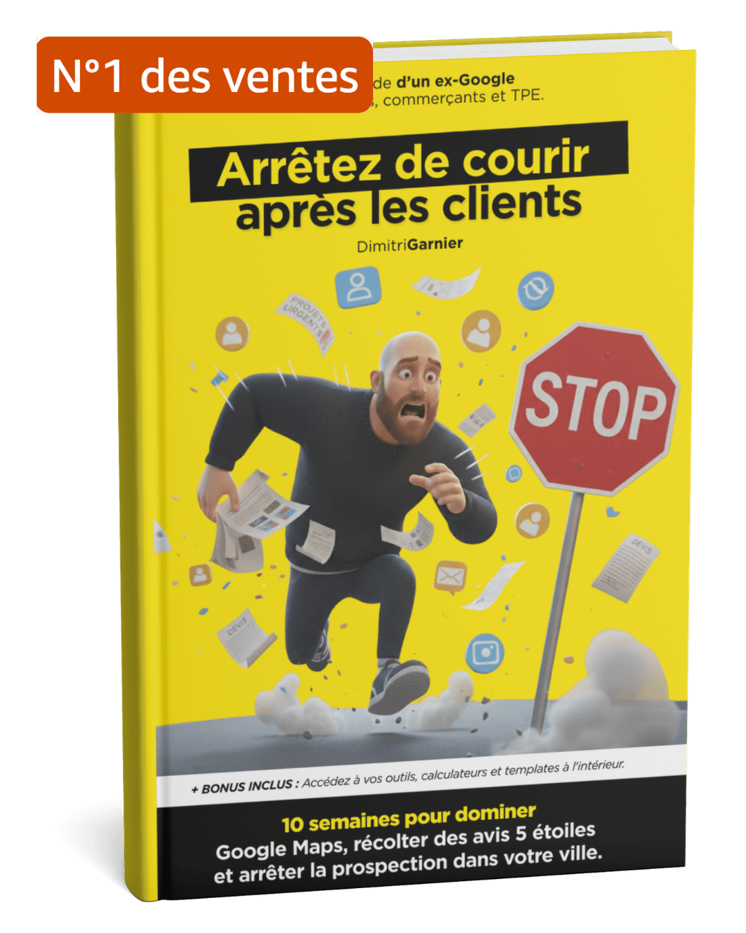 Arrêtez de Courir Après les Clients — Dimitri Garnier